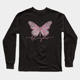 Be You Butterfly Retro Design Long Sleeve T-Shirt